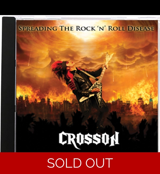 CROSSON : Spreading The Rock 'N Roll Disease CD CROSSON : Spreading The Rock 'N Roll Disease CD